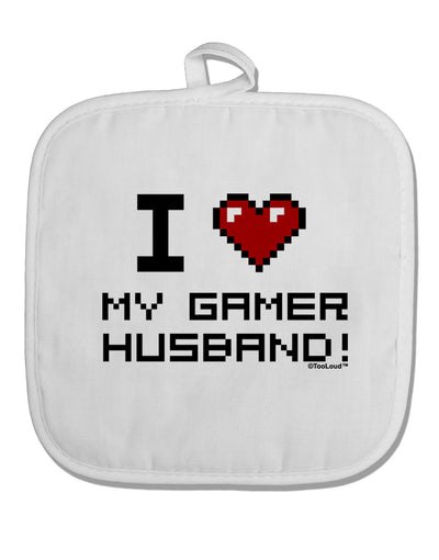 I Heart My Gamer Husband White Fabric Pot Holder Hot Pad-Pot Holder-TooLoud-White-Davson Sales