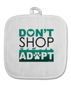 Don't Shop Adopt White Fabric Pot Holder Hot Pad-Pot Holder-TooLoud-White-Davson Sales