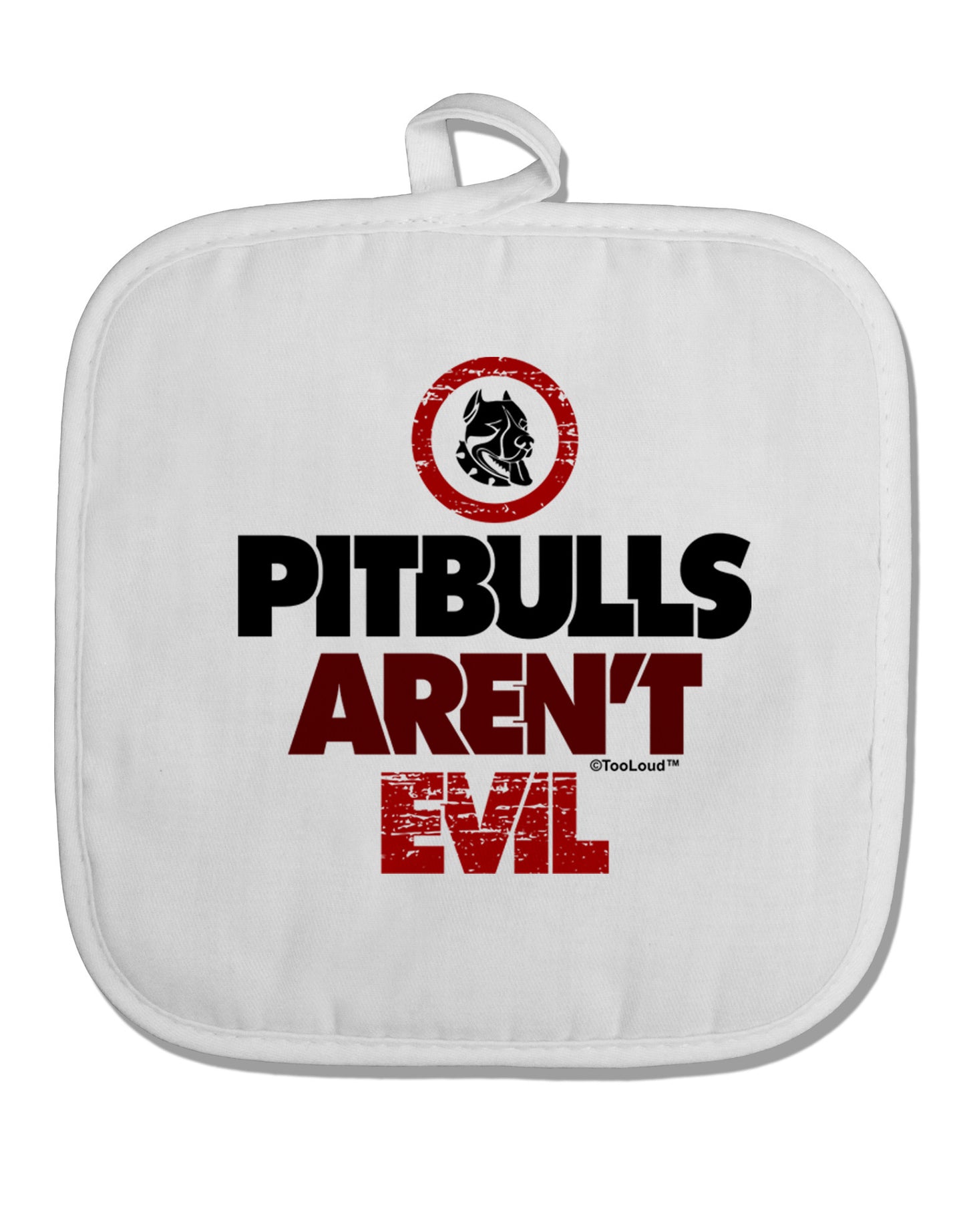 Distressed Pitbulls Aren't Evil White Fabric Pot Holder Hot Pad-Pot Holder-TooLoud-White-Davson Sales