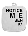 Notice Me Senpai Triangle Text White Fabric Pot Holder Hot Pad-Pot Holder-TooLoud-White-Davson Sales