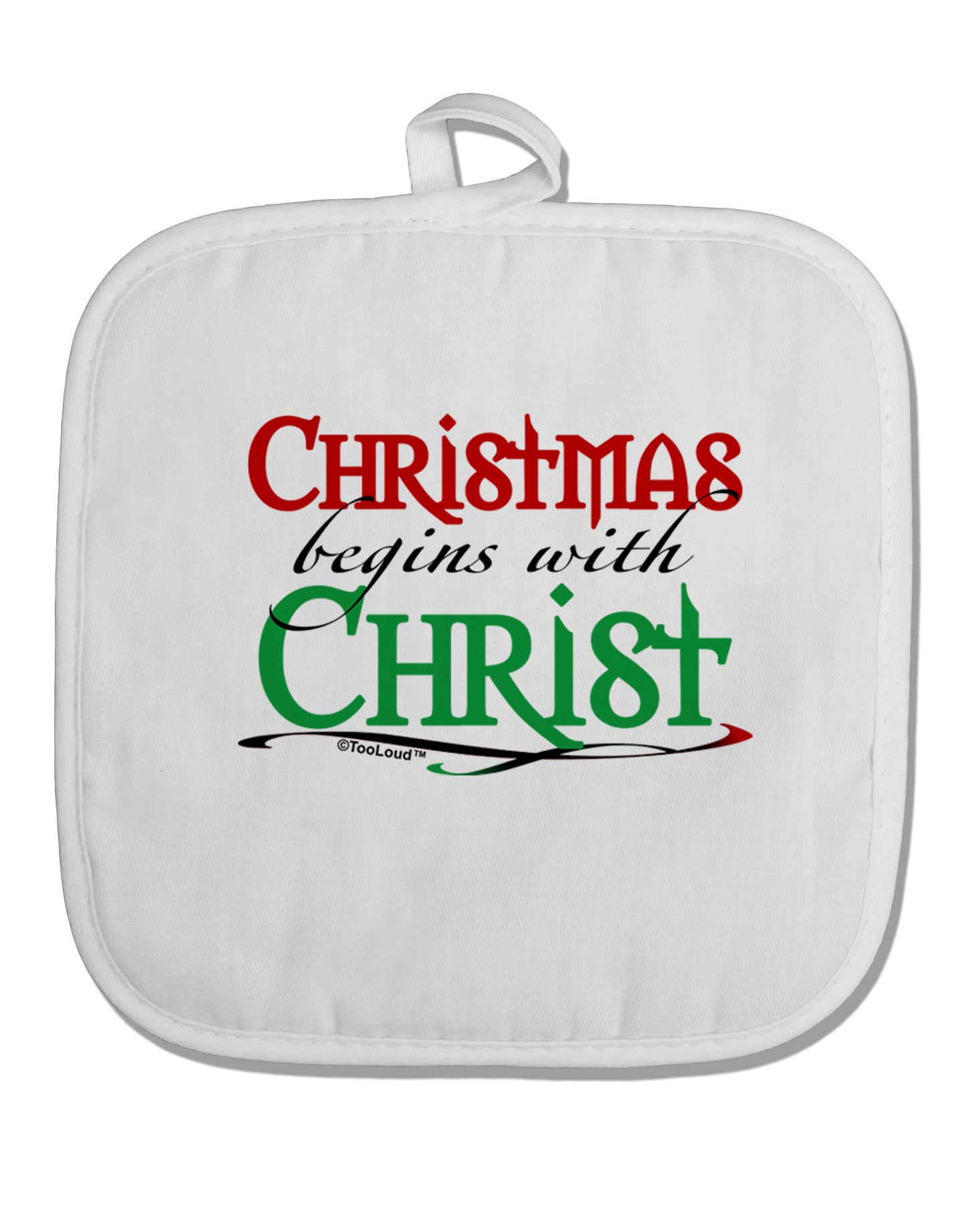 Begins With Christ Text White Fabric Pot Holder Hot Pad-Pot Holder-TooLoud-White-Davson Sales