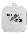 I'm A Catch Swordfish White Fabric Pot Holder Hot Pad-Pot Holder-TooLoud-White-Davson Sales