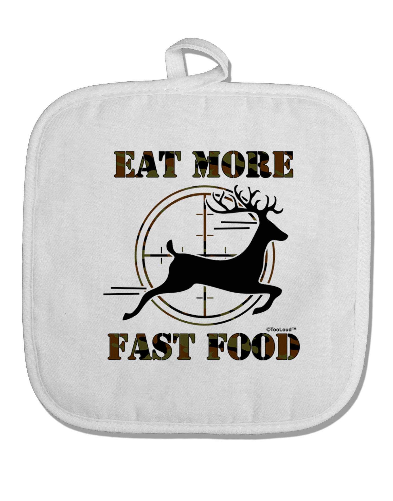 Eat More Fast Food - Deer White Fabric Pot Holder Hot Pad-Pot Holder-TooLoud-White-Davson Sales
