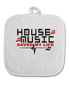 House Saved My Life White Fabric Pot Holder Hot Pad-Pot Holder-TooLoud-White-Davson Sales