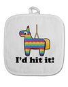 I'd Hit it - Funny Pinata Design White Fabric Pot Holder Hot Pad by TooLoud-Oven Mitts & Pot Holders-TooLoud-White-Davson Sales