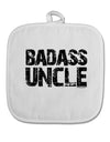 Badass Uncle White Fabric Pot Holder Hot Pad by TooLoud-Pot Holder-TooLoud-White-Davson Sales