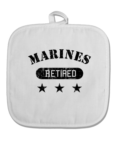 Retired Marines White Fabric Pot Holder Hot Pad by TooLoud-Pot Holder-TooLoud-White-Davson Sales