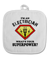 Electrician - Superpower White Fabric Pot Holder Hot Pad-Pot Holder-TooLoud-White-Davson Sales