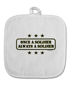 Always A Soldier White Fabric Pot Holder Hot Pad-Pot Holder-TooLoud-White-Davson Sales