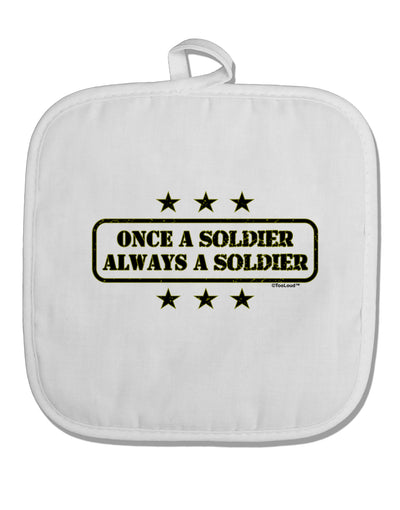 Always A Soldier White Fabric Pot Holder Hot Pad-Pot Holder-TooLoud-White-Davson Sales