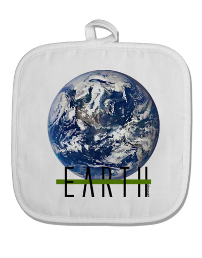 Planet Earth Text White Fabric Pot Holder Hot Pad by TooLoud-Pot Holder-TooLoud-White-Davson Sales