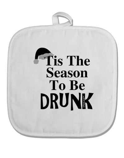 Season To Be Drunk BnW White Fabric Pot Holder Hot Pad-Pot Holder-TooLoud-White-Davson Sales