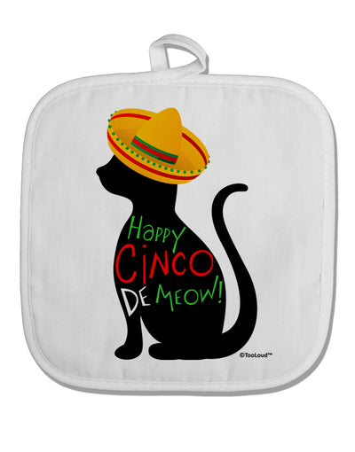 Happy Cinco de Meow - Cinco de Mayo Cat White Fabric Pot Holder Hot Pad by TooLoud-Pot Holder-TooLoud-White-Davson Sales