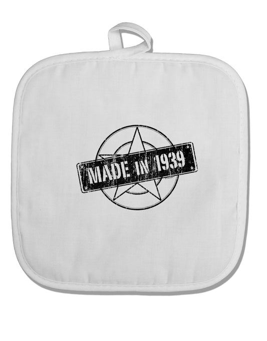 TooLoud 80th Birthday Made in 1939 White Fabric Pot Holder Hot Pad-PotHolders-TooLoud-Davson Sales