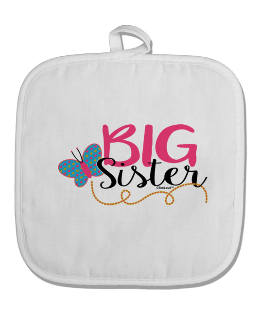 Big Sister White Fabric Pot Holder Hot Pad-Pot Holder-TooLoud-White-Davson Sales