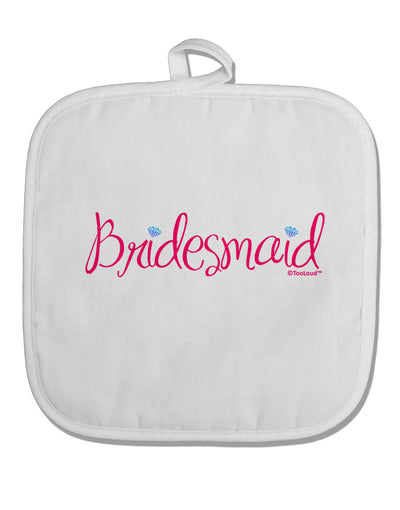 Bridesmaid Design - Diamonds - Color White Fabric Pot Holder Hot Pad-Pot Holder-TooLoud-White-Davson Sales