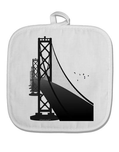 San Francisco Bay Bridge White Fabric Pot Holder Hot Pad-Pot Holder-TooLoud-White-Davson Sales