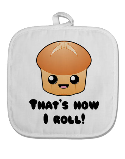 How I Roll Cute Roll White Fabric Pot Holder Hot Pad-Pot Holder-TooLoud-White-Davson Sales