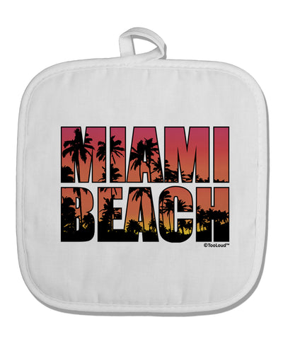 Miami Beach - Sunset Palm Trees White Fabric Pot Holder Hot Pad by TooLoud-Pot Holder-TooLoud-White-Davson Sales