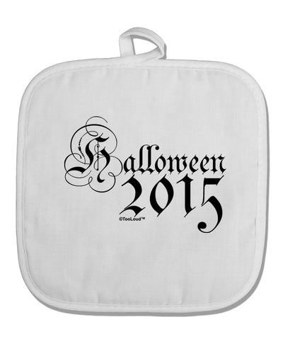 Halloween Current Year Script Text White Fabric Pot Holder Hot Pad-Pot Holder-TooLoud-White-Davson Sales