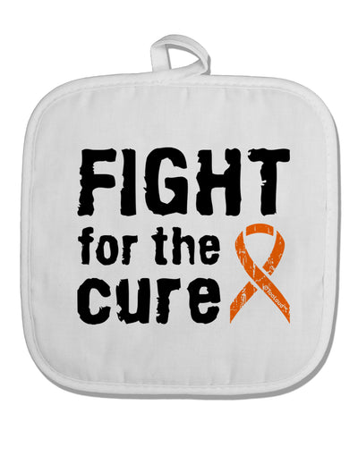 Fight for the Cure - Orange Ribbon Leukemia White Fabric Pot Holder Hot Pad-Pot Holder-TooLoud-White-Davson Sales