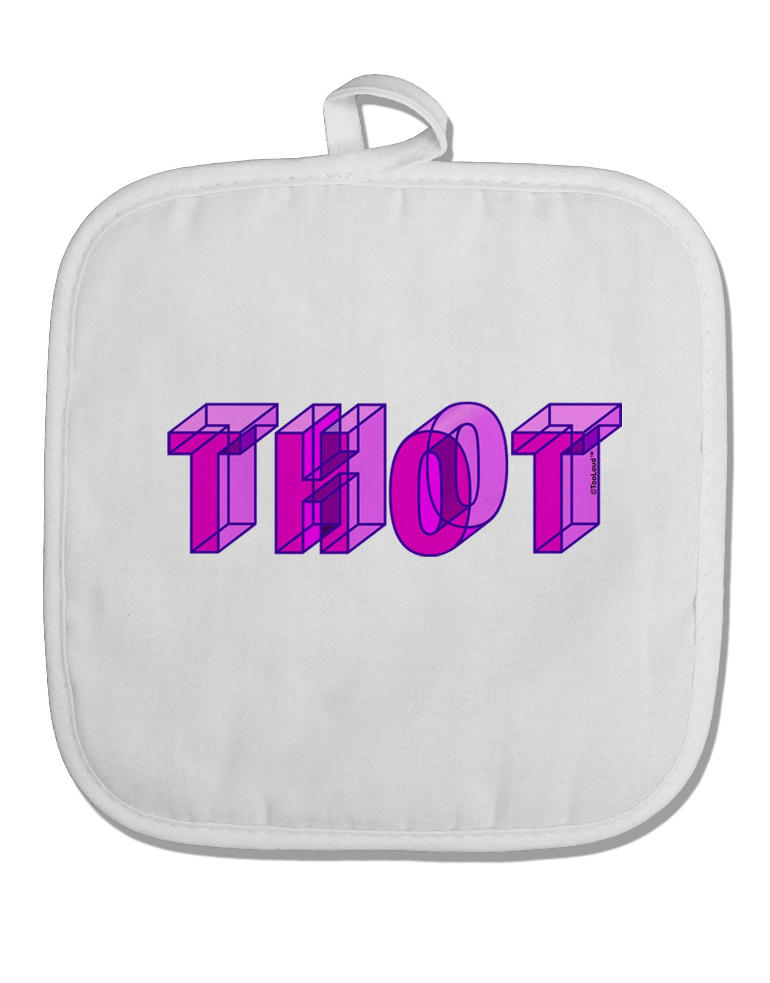 THOT Artistic Text White Fabric Pot Holder Hot Pad-Pot Holder-TooLoud-White-Davson Sales