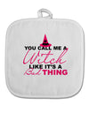 Witch - Bad Thing Text White Fabric Pot Holder Hot Pad-Pot Holder-TooLoud-White-Davson Sales