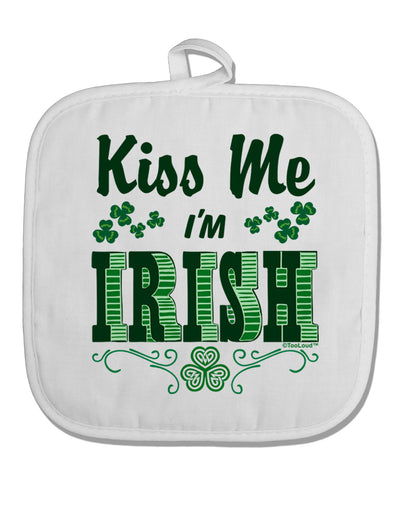 Kiss Me I'm Irish St Patricks Day White Fabric Pot Holder Hot Pad-Pot Holder-TooLoud-White-Davson Sales