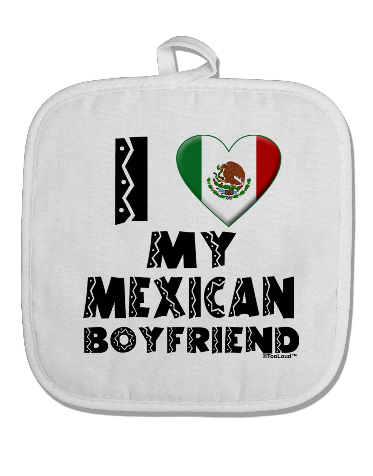 I Heart My Mexican Boyfriend White Fabric Pot Holder Hot Pad by TooLoud-Pot Holder-TooLoud-White-Davson Sales