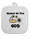 Geared Up For God White Fabric Pot Holder Hot Pad by TooLoud-Pot Holder-TooLoud-White-Davson Sales
