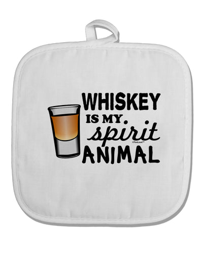 Whiskey Is My Spirit Animal White Fabric Pot Holder Hot Pad-Pot Holder-TooLoud-White-Davson Sales