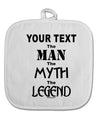Personalized The Man The Myth The Legend White Fabric Pot Holder Hot Pad by TooLoud-Pot Holder-TooLoud-White-Davson Sales