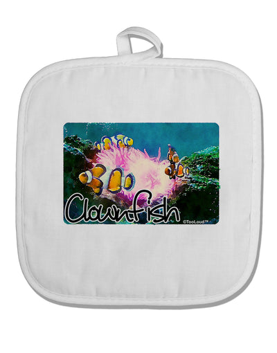 Clownfish Watercolor Text White Fabric Pot Holder Hot Pad-Pot Holder-TooLoud-White-Davson Sales