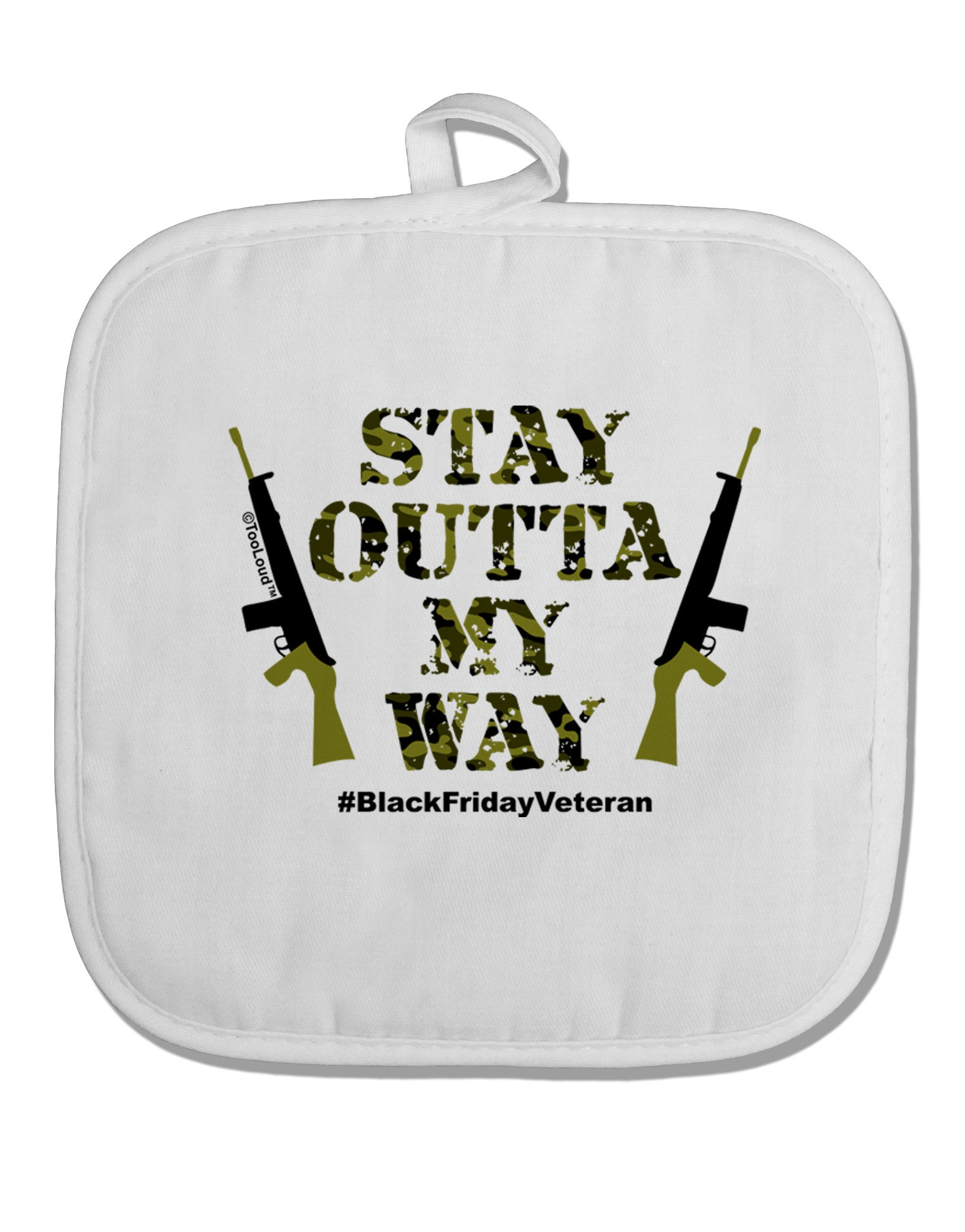 Black Friday Vet - Outta My Way White Fabric Pot Holder Hot Pad-Pot Holder-TooLoud-White-Davson Sales