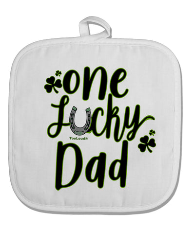 TooLoud One Lucky Dad Shamrock White Fabric Pot Holder Hot Pad-PotHolders-TooLoud-Davson Sales