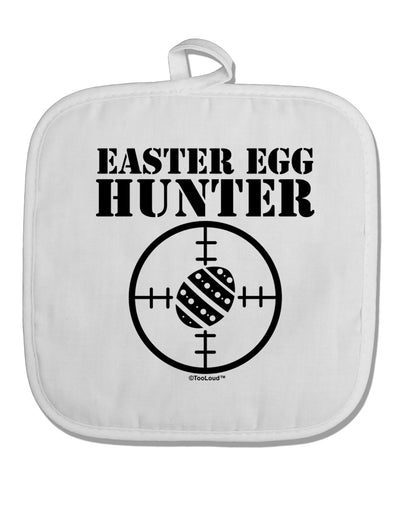 Easter Egg Hunter Black and White White Fabric Pot Holder Hot Pad by TooLoud-Pot Holder-TooLoud-White-Davson Sales