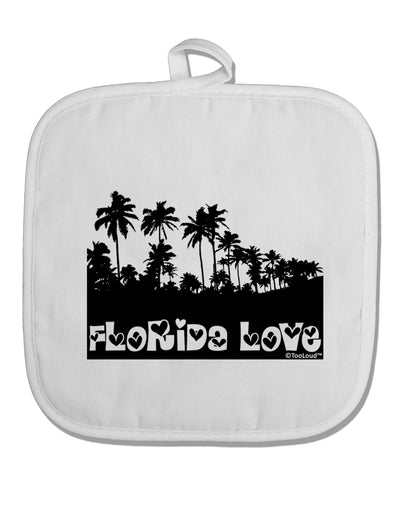 Florida Love - Palm Trees Cutout Design White Fabric Pot Holder Hot Pad by TooLoud-Pot Holder-TooLoud-White-Davson Sales