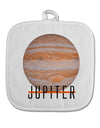 Planet Jupiter Earth Text White Fabric Pot Holder Hot Pad by TooLoud-Pot Holder-TooLoud-White-Davson Sales