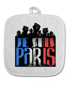 Je Suis Paris - Strong White Fabric Pot Holder Hot Pad by TooLoud-TooLoud-White-Davson Sales