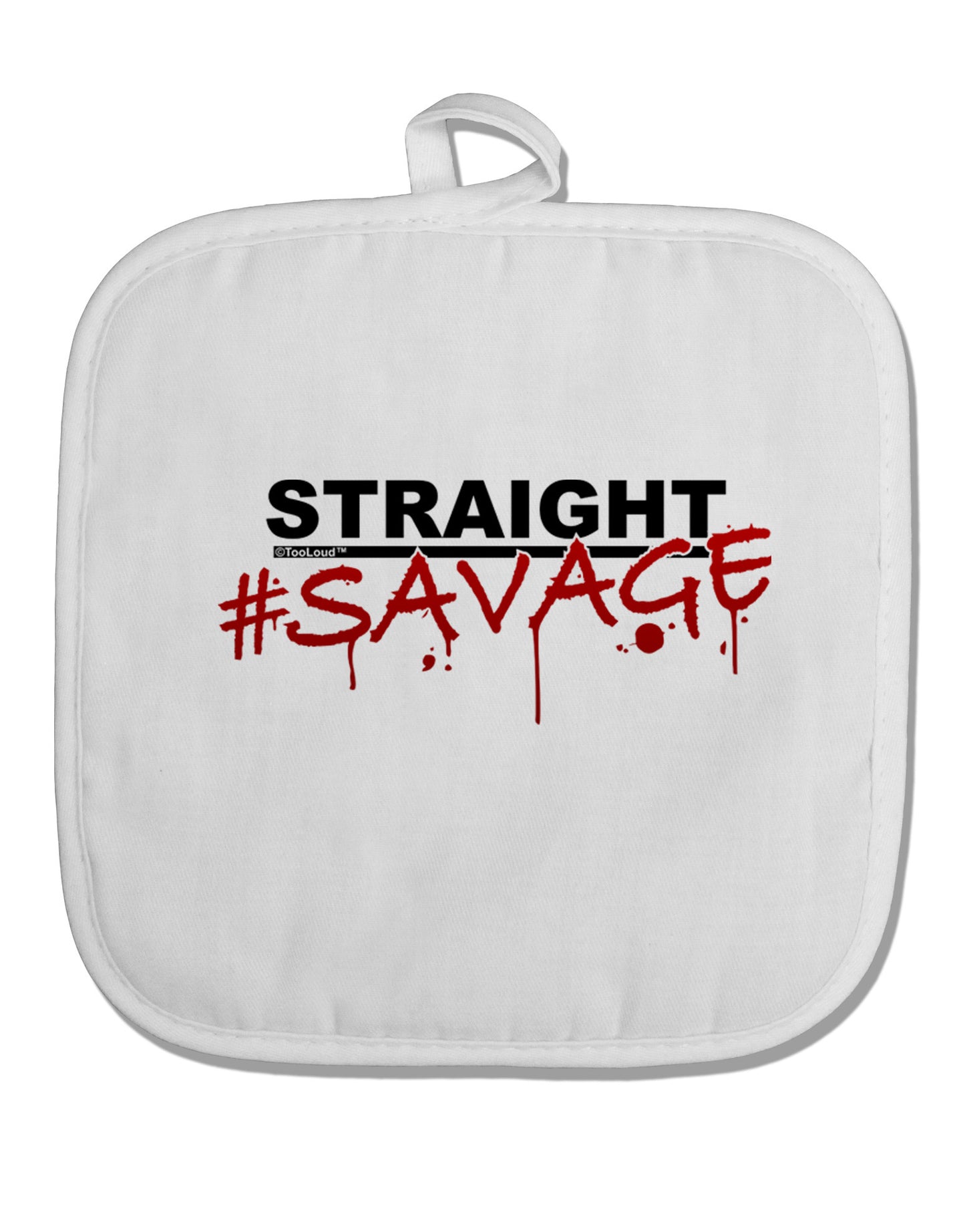 Straight Savage White Fabric Pot Holder Hot Pad-Pot Holder-TooLoud-White-Davson Sales