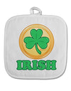 Shamrock Button - Irish White Fabric Pot Holder Hot Pad by TooLoud-Pot Holder-TooLoud-White-Davson Sales