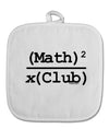 Math Club White Fabric Pot Holder Hot Pad by TooLoud-Pot Holder-TooLoud-White-Davson Sales