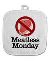 Meatless Monday White Fabric Pot Holder Hot Pad by TooLoud-Pot Holder-TooLoud-White-Davson Sales