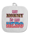 My Mommy is My Hero - Armed Forces - Pink White Fabric Pot Holder Hot Pad by TooLoud-Pot Holder-TooLoud-White-Davson Sales