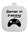 Gamer In Training BnW White Fabric Pot Holder Hot Pad by TooLoud-Pot Holder-TooLoud-White-Davson Sales