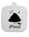 iPood White Fabric Pot Holder Hot Pad-Pot Holder-TooLoud-White-Davson Sales