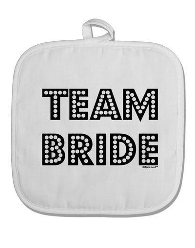 Team Bride White Fabric Pot Holder Hot Pad-Pot Holder-TooLoud-White-Davson Sales
