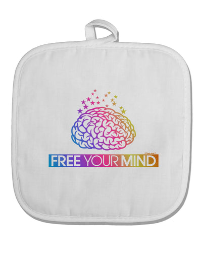 Free Your Mind White Fabric Pot Holder Hot Pad-Pot Holder-TooLoud-White-Davson Sales