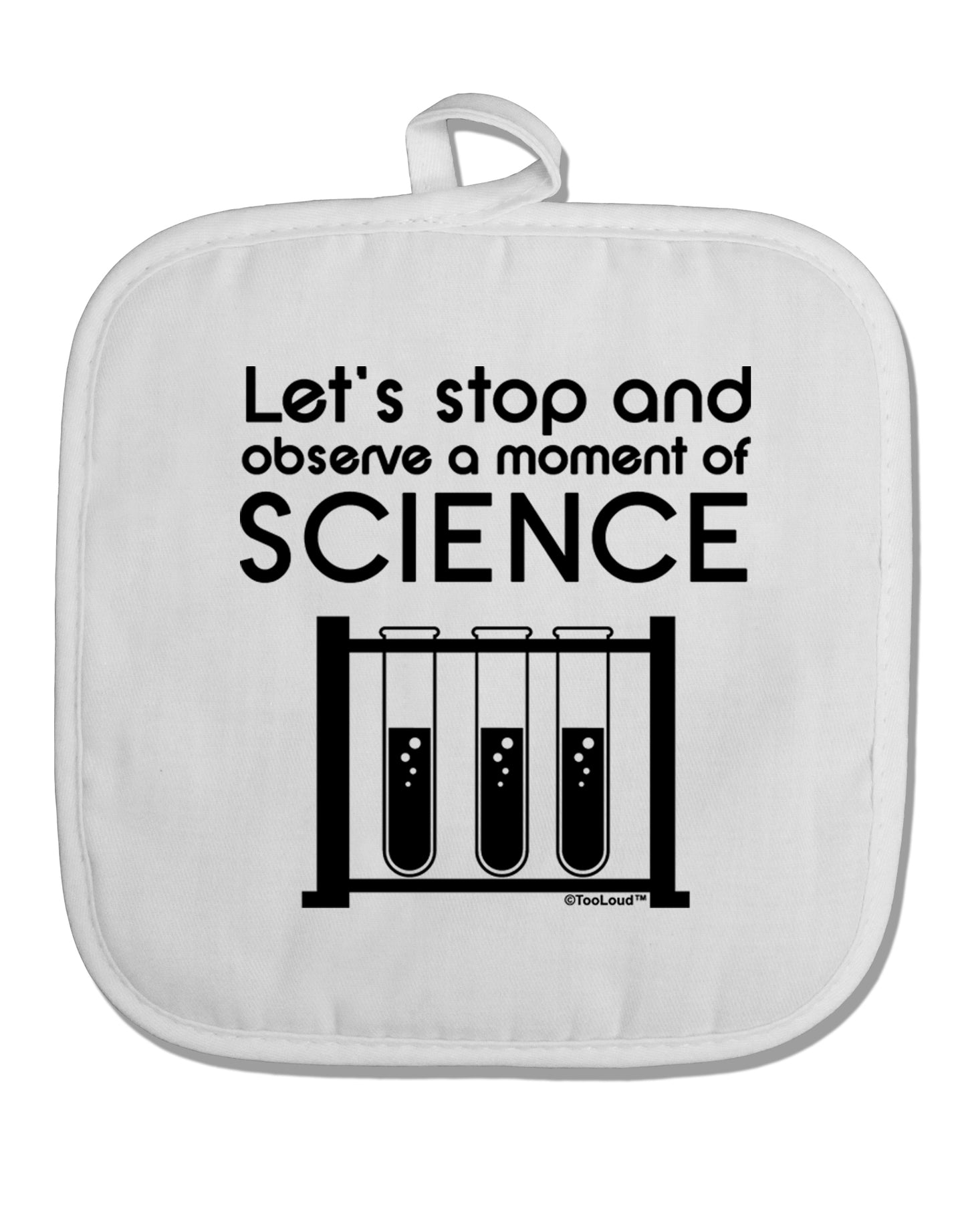 Moment of Science White Fabric Pot Holder Hot Pad by TooLoud-Pot Holder-TooLoud-White-Davson Sales