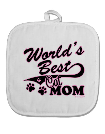 World's Best Cat Mom White Fabric Pot Holder Hot Pad by TooLoud-Pot Holder-TooLoud-White-Davson Sales